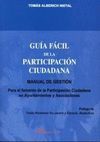 GUIA FACIL DE PARTICIPACION CIUDADANA. MANUAL DE GESTION