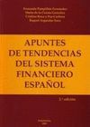 APUNTES TENDENCIAS SISTEMA FINANCIERO ESPAÑOL. 2ª ED. 2004