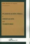 PLANIFICACION FISICA Y ORDENACION DEL TERRITORIO