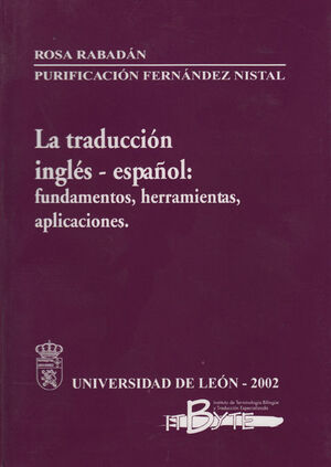 LA TRADUCCION INGLES-ESPAÑOL: FUNDAMENTOS, HERRAMIENTAS, APLICACIONES