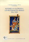 ALFONSO VI Y SU EPOCA (966-1065)