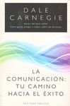 LA COMUNICACION: TU CAMINO HACIA EL EXITO