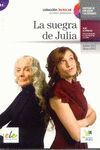 LA SUEGRA DE JULIA. NIVEL INTERMEDIO. CON CD