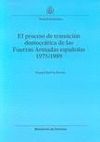 EL PROCESO DE TRANSICION DEMOCRATICA DE LAS FUERZAS ARMADAS ESPAÑOLAS 1975-1989