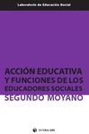 ACCION EDUCATIVA Y FUNCIONES DE LOS EDUCADORES SOCIALES