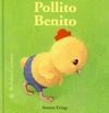 POLLITO BENITO (BICHITOS CURIOSOS 10)