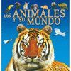 LOS ANIMALES Y SU MUNDO