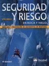 SEGURIDAD Y RIESGO EN ROCA Y HIELO. VOLUMEN 2