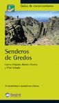 SENDEROS DE GREDOS. 30 EXCURSIONES Y ASCENSIONES CLASICAS