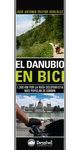 EL DANUBIO EN BICI. 2ª ED.