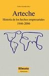 ARTECHE. HISTORIA DE HECHOS EMPRESARIALES 1946-2006