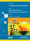 TRATADO DE NUTRICION. BASES FISIOLOGICAS Y BIOQUIMICAS. TOMO I