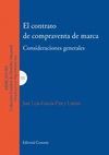 EL CONTRATO DE COMPRAVENTA DE MARCA. CONSIDERACIONES GENERALES