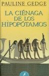 LA CIENAGA DE LOS HIPOPOTAMOS