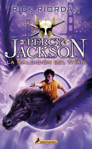 LA MALDICION DEL TITAN (PERCY JACKSON Y LOS DIOSES DEL OLIMPO 3)