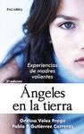 ANGELES EN LA TIERRA: EXPERIENCIAS DE MADRES VALIENTES