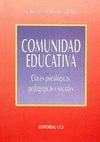 COMUNIDAD EDUCATIVA. CLAVES PSICOLOGICAS, PEDAGOGICAS Y SOCIALES