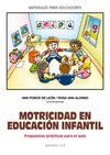MOTRICIDAD EN EDUCACION INFANTIL. PROPUESTAS PRACTICAS PARA EL AULA