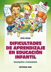 DIFICULTADES DE APRENDIZAJE EN EDUCACION INFANTIL. DESCRIPCION Y TRATA