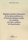 REGIMEN JURIDICO FINANCIERO DE LAS OBRAS PUBLICAS EN EL DERECHO ROMANO