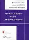 REGIMEN JURIDICO DE LOS CENTROS HISTORICOS