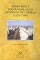 PODER REAL Y PODER NOBILIAR EN LA CORONA DE CASTILLA (1252-1369)
