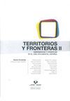 TERRITORIOS Y FRONTERAS II. 2014