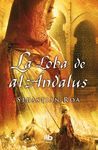 LA LOBA DE AL ANDALUS. TRILOGÍA ALMOHADE 1