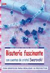 BISUTERIA FASCINANTE CON CUENTAS DE CRISTAL SWAROVSKI ( SERIE CUENTAS