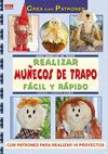REALIZAR MUÑECOS DE TRAPO FACIL Y RAPIDO ( CREA CON PATRONES )