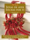JOYAS DE AYER HECHAS POR TI ( EL LIBRO DE )