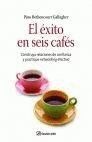 EL EXITO EN SEIS CAFES. CONSTRUYA RELACIONES DE CONFIANZA...