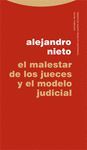 EL MALESTAR DE LOS JUECES Y EL MODELO JUDICIAL