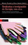 SINDICATOS E INMIGRACIÓN EN EUROPA 1990-2010