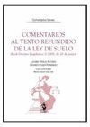 COMENTARIOS AL TEXTO REFUNDIDO DE LA LEY DEL SUELO  (R.D.L.2/2008)