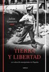 TIERRA Y LIBERTAD. 100 AÑOS DE ANARQUISMO EN ESPAÑA