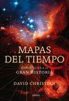 MAPAS DEL TIEMPO. INTRODUCCION A LA GRAN HISTORIA