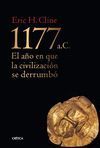 1177 A.C. EL AÑO EN QUE LA CIVILIZACIÓN SE DERRUMBÓ