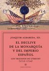 EL DECLIVE DE LA MONARQUIA Y DEL IMPERIO ESPAÑOL