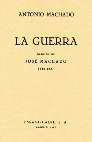 LA GUERRA (ED. FACSIMIL DE 1937)