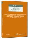 LEY JURISDICCION CONTENCIOSO ADMINISTRATIVA (DOBLE REDACCION)