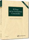 EL PAGO DE LOS ACREEDORES CONCURSALES. 2ª ED.