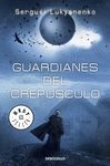 GUARDIANES DEL CREPUSCULO. TRILOGIA DE LA GUARDIA 3