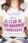 EL CLUB DE LAS MADRES CABREADAS