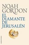 EL DIAMANTE DE JERUSALEN (BIBLIOTECA NOAH GORDON)