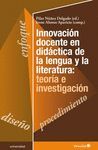 INNOVACIÓN DOCENTE EN DIDÁCTICA DE LA LENGUA Y LA LITERATURA: TEORÍA E INVESTIGA