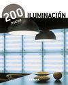 ILUMINACION. 200 TRUCOS