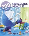HABITACIONES INFANTILES. 200 TRUCOS