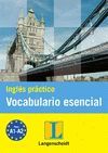 INGLES PRACTICO VOCABULARIO ESENCIAL (PARA A1-A2)