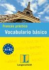 FRANCES PRACTICO VOCABULARIO ESENCIAL (PARA A1-A2)